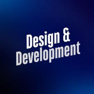 Design & Development